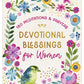 Devotional Blessings for Women: 180 Meditations and Prayers