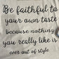Be Faithful T-shirt