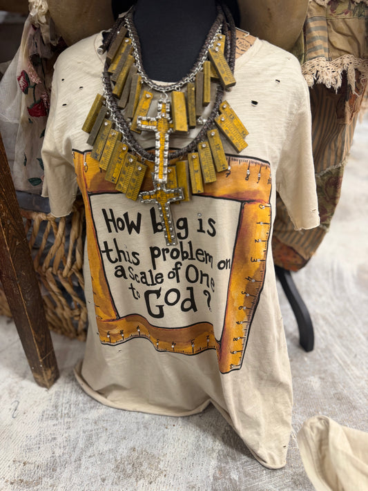 A scale from one to God shirt