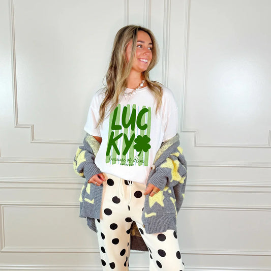 LUCKY BECAUSE OF HIM T Shirt