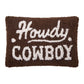 Howdy Cowboy Hook Pillow